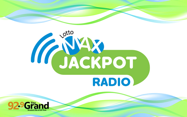 Lotto Max with 92.9 The Grand!